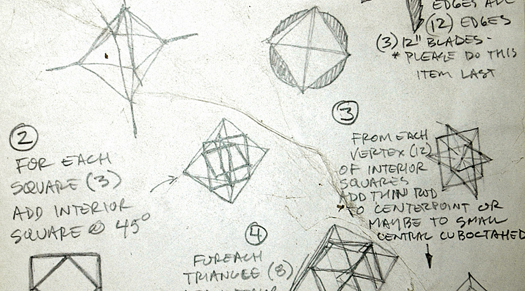 Sketches by Mike Perez detailing construction plans for "Polyhedronomics: derivatives of the regular Platonic solids in disguise. A series of 5 sculptures using one of the regular Platonic solids as the beginning framework of each piece."